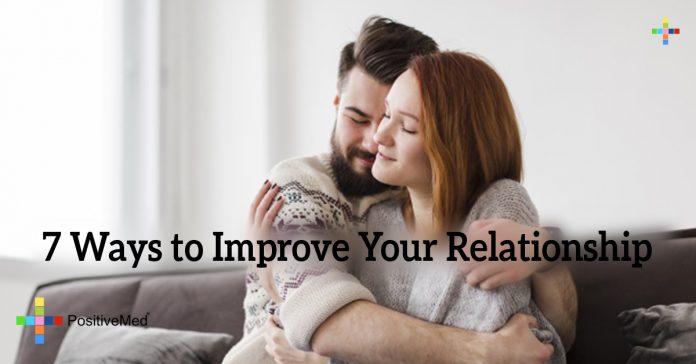 7 Ways To Improve Your Relationship