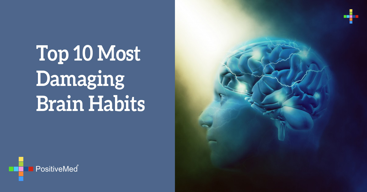 Top Most Damaging Brain Habits