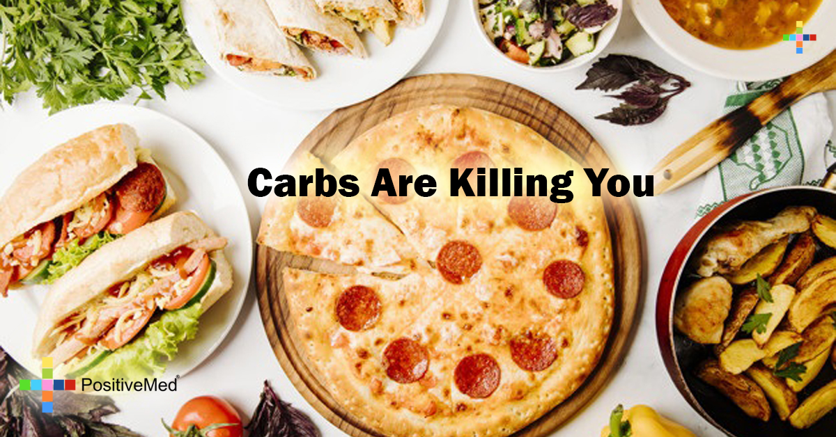 Carbs Are Killing You Positivemed