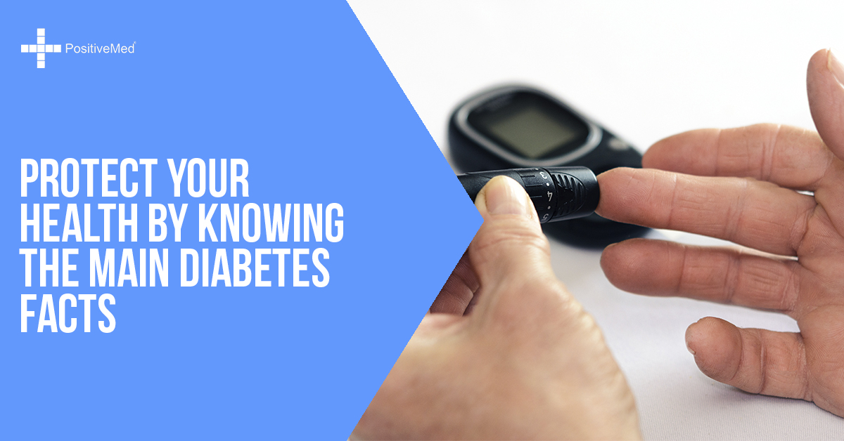 Protect Your Health by Knowing the Main Diabetes Facts