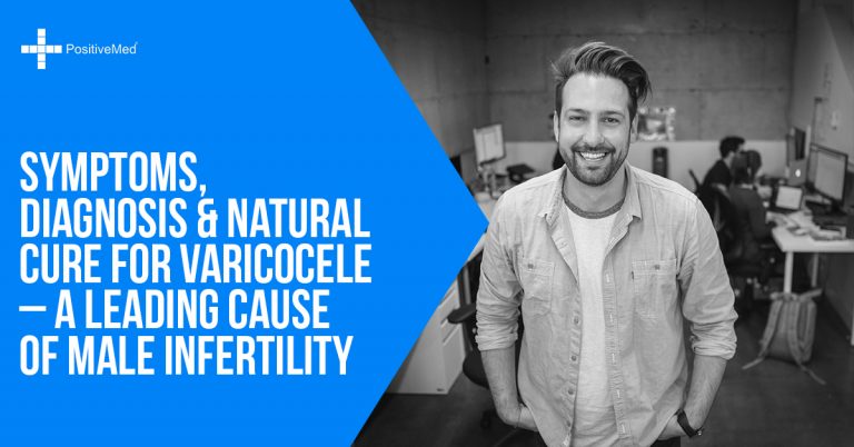 Symptoms Diagnosis And Natural Cure For Varicocele A Leading Cause Of