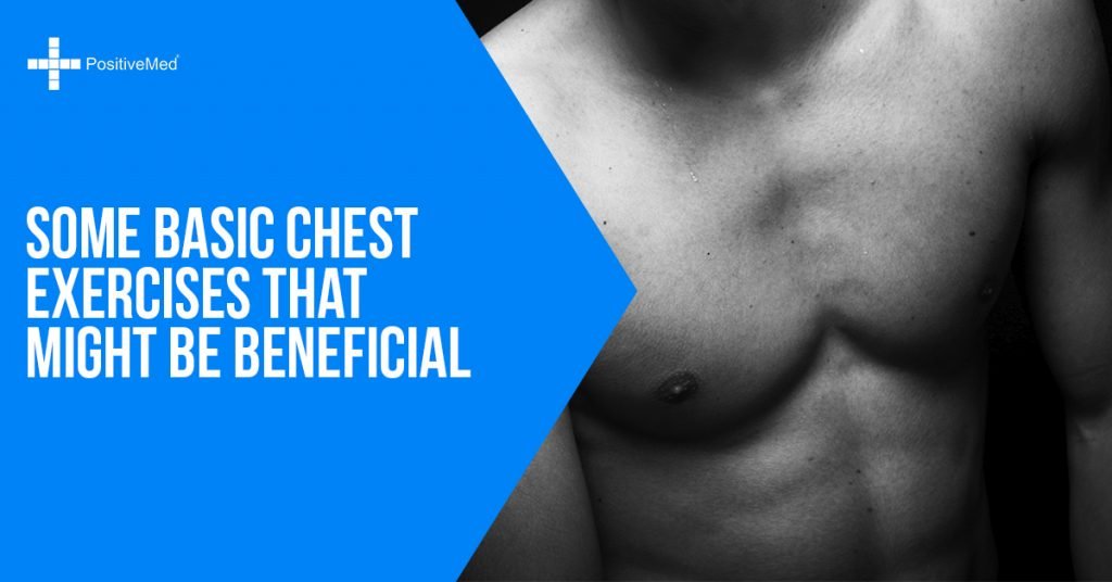 Some Basic Chest Exercises that might be Beneficial