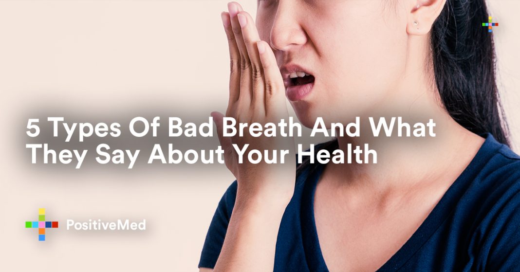 5 Types Of Bad Breath And What They Say About Your Health - Positivemed