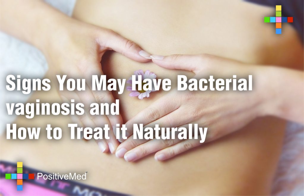Signs You May Have Bacterial vaginosis and How to Treat it Naturally.