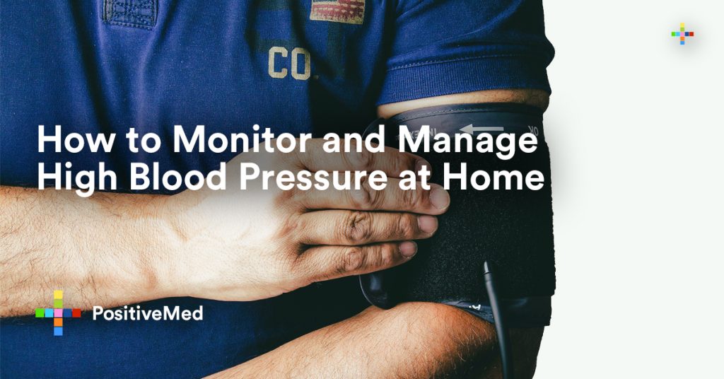 How to Monitor and Manage High Blood Pressure at Home