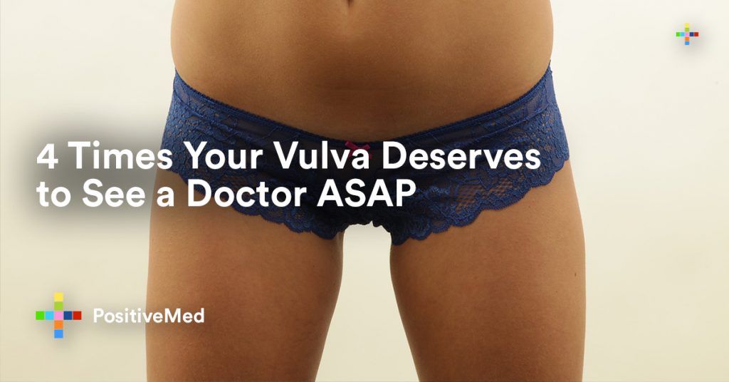 4 Times Your Vulva Deserves to See a Doctor ASAP