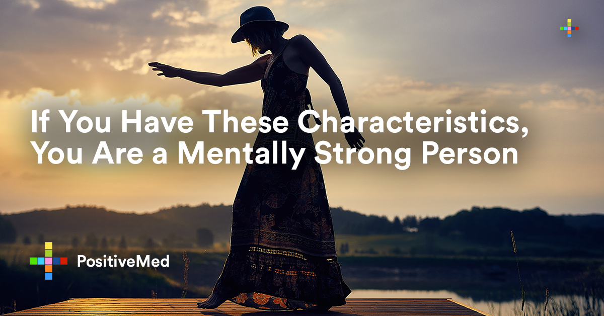 if-you-have-these-characteristics-you-are-a-mentally-strong-person