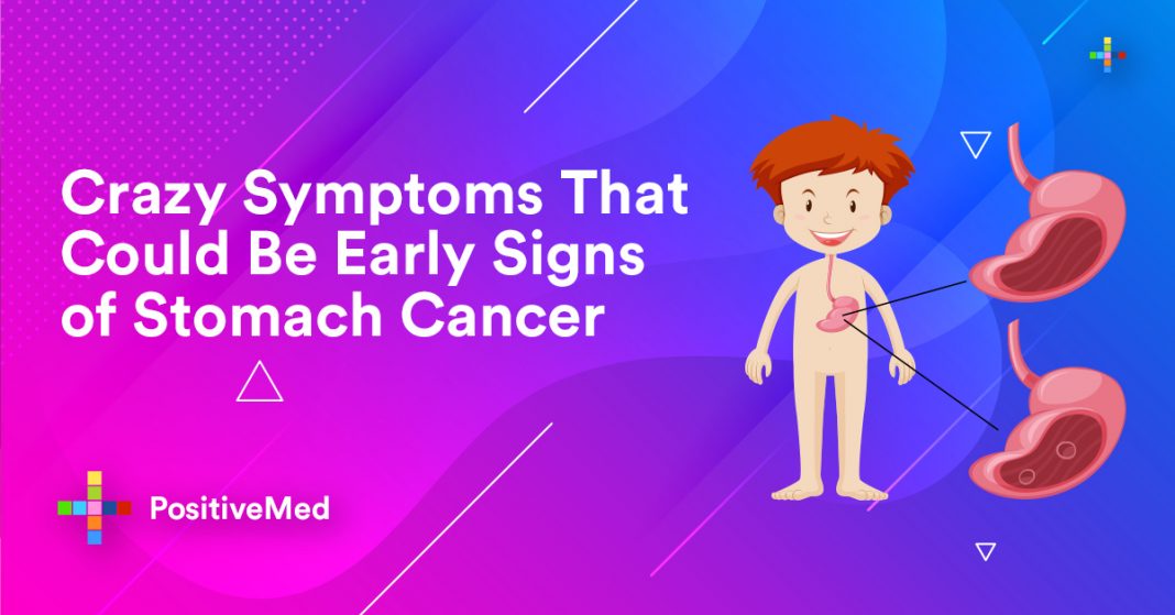 crazy-symptoms-that-could-be-early-signs-of-stomach-cancer-positivemed