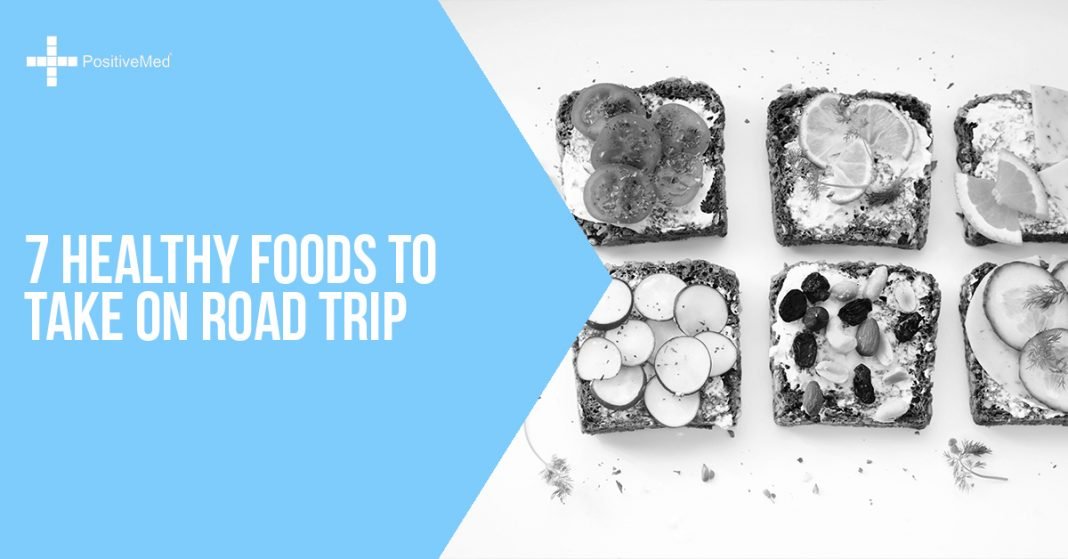 7-healthy-foods-to-take-on-road-trip-positivemed