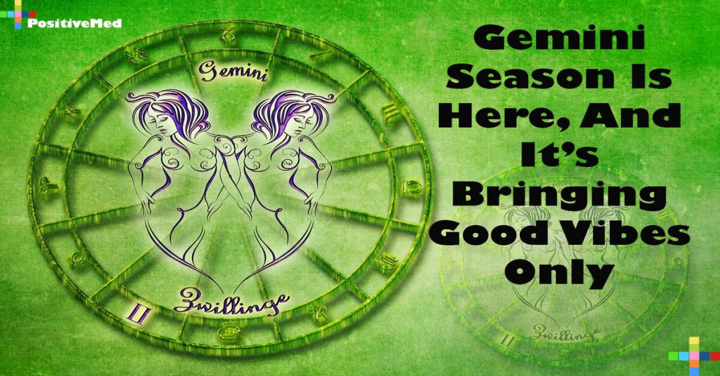 Gemini Season Is Here, And It’s Bringing Good Vibes Only