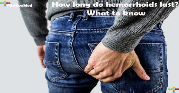 how-long-do-hemorrhoids-last-what-to-know