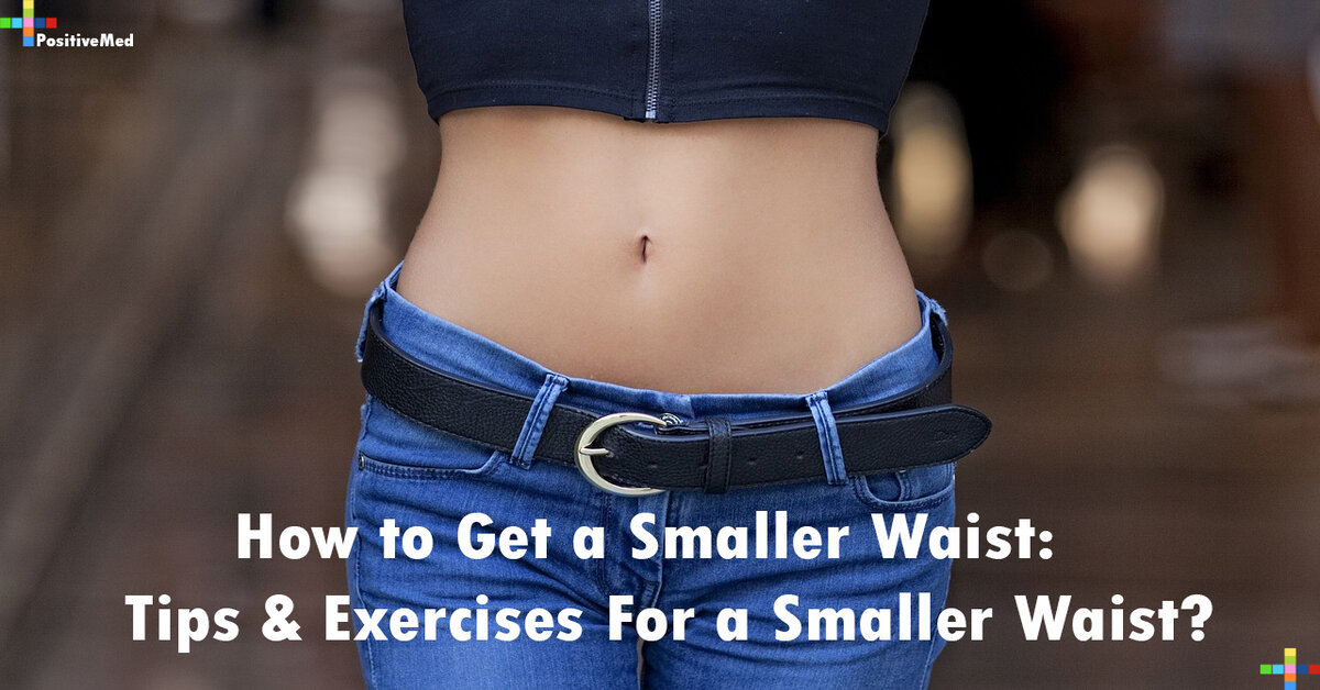 smaller waist