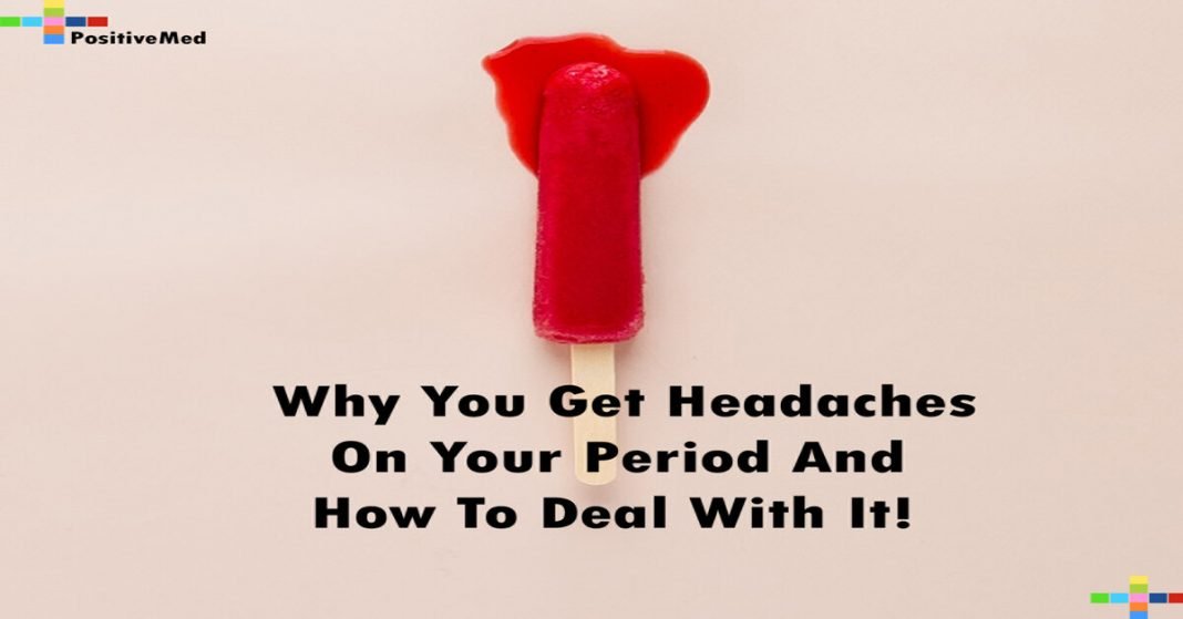 why-you-get-headaches-on-your-period-and-how-to-deal-with-it