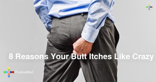 8 Reasons Your Butt Itches Like Crazy 1 Positivemed