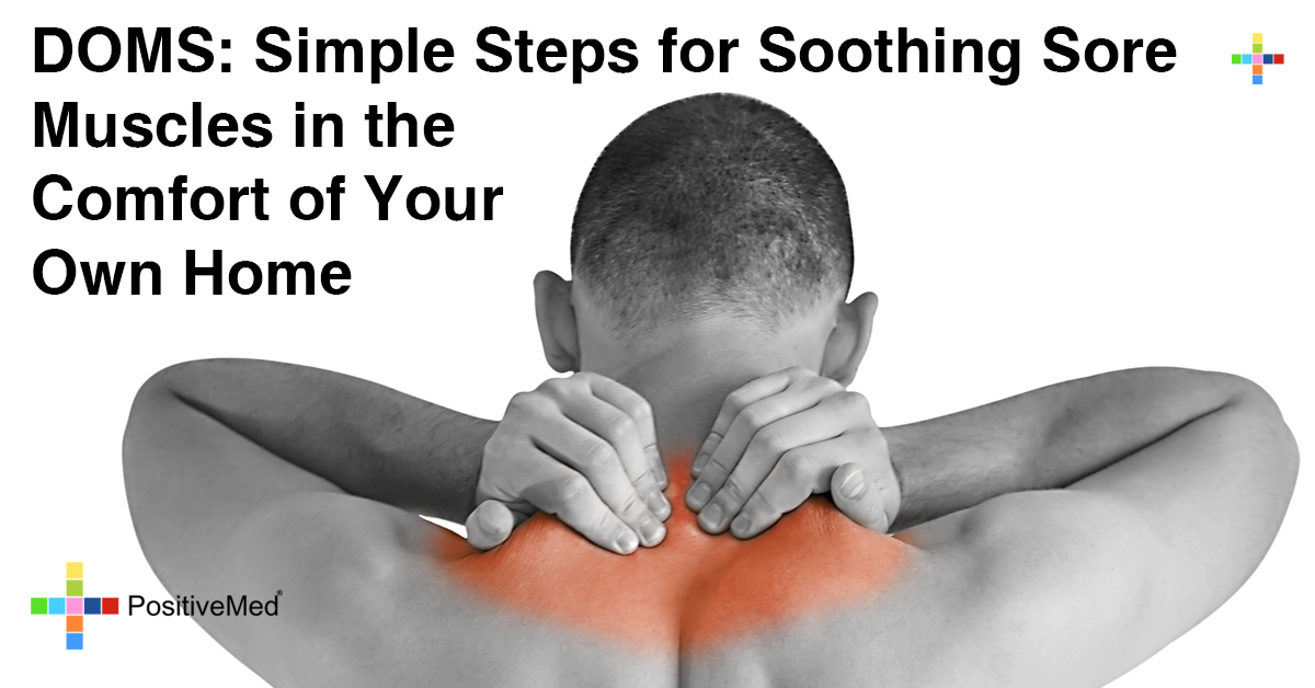 DOMS: Simple Steps for Soothing Sore Muscles in the Comfort of Your Own Home 