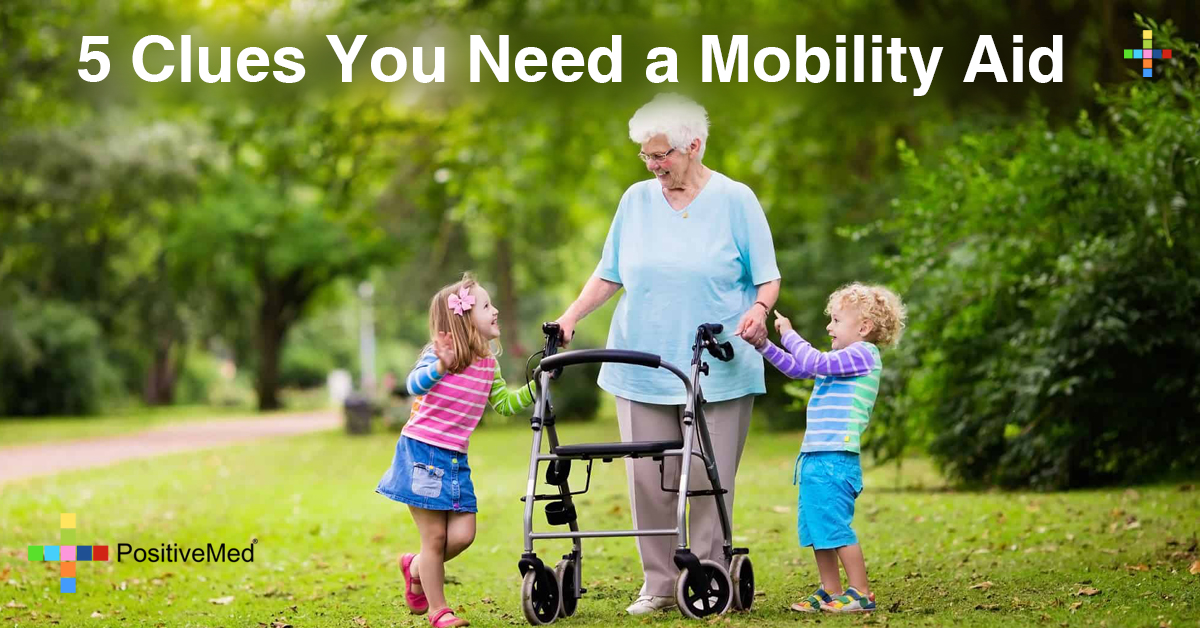 5 Clues You Need a Mobility Aid