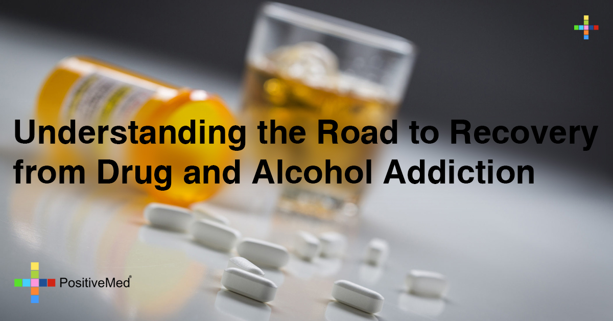 Understanding The Road To Recovery From Drug And Alcohol Addiction