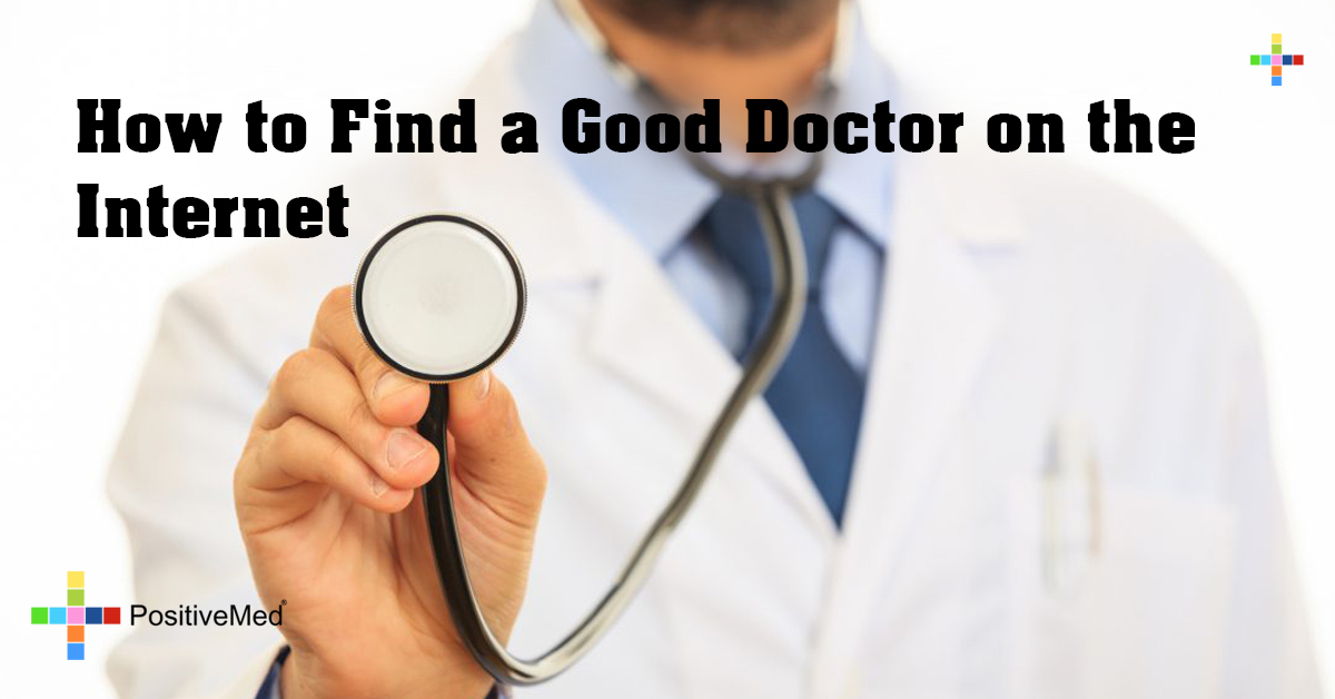 How to Find a Good Doctor on the Internet