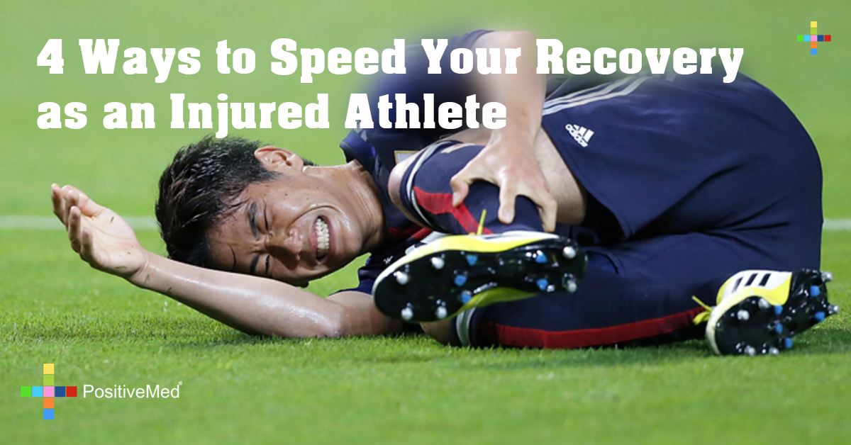 4 Ways to Speed Your Recovery as an Injured Athlete