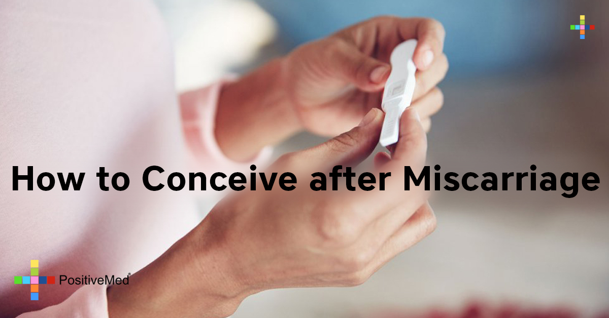 How to Conceive After Miscarriage 