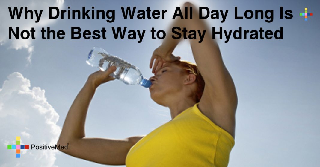 Why Drinking Water All Day Long Is Not the Best Way to