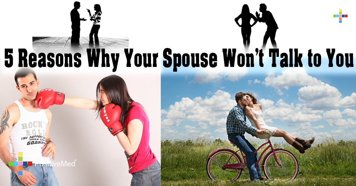 5 Reasons Why Your Spouse Won't Talk to You