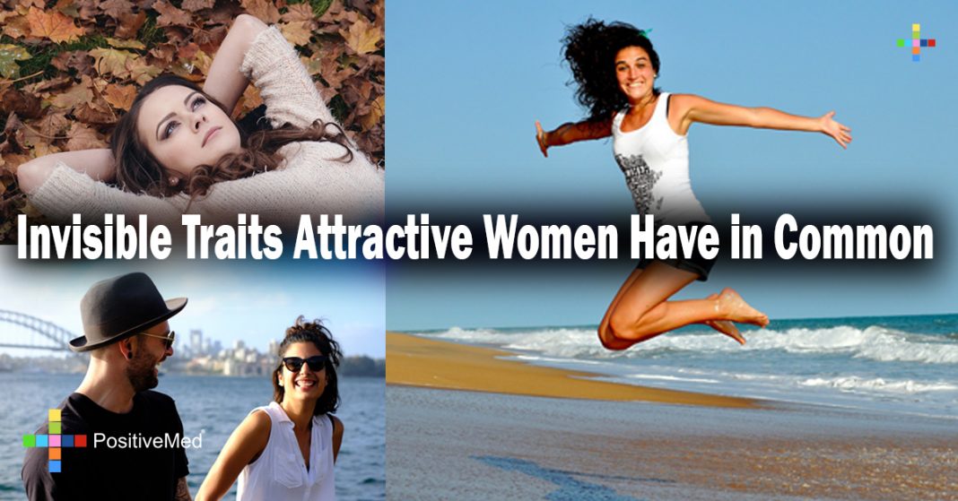 Invisible Traits Attractive Women Have in Common PositiveMed