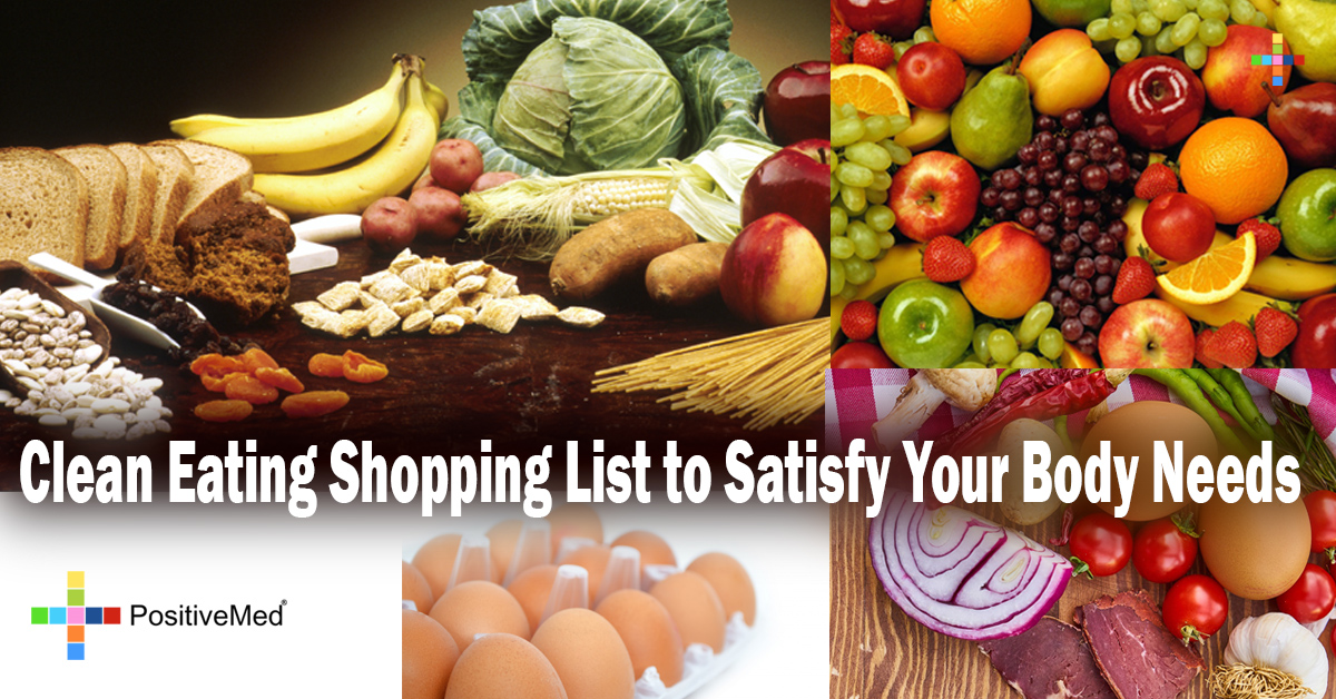 Clean Eating Shopping List to Satisfy Your Body Needs