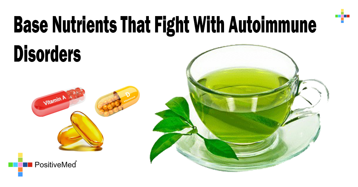 Base Nutrients That Fight With Autoimmune Disorders
