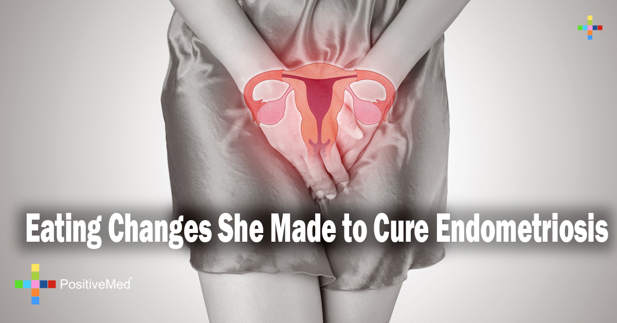 Eating Changes She Made to Cure Endometriosis