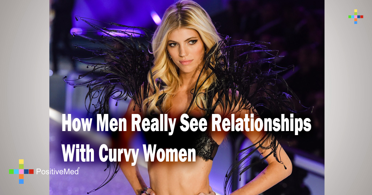 How Men Really See Relationships With Curvy Women