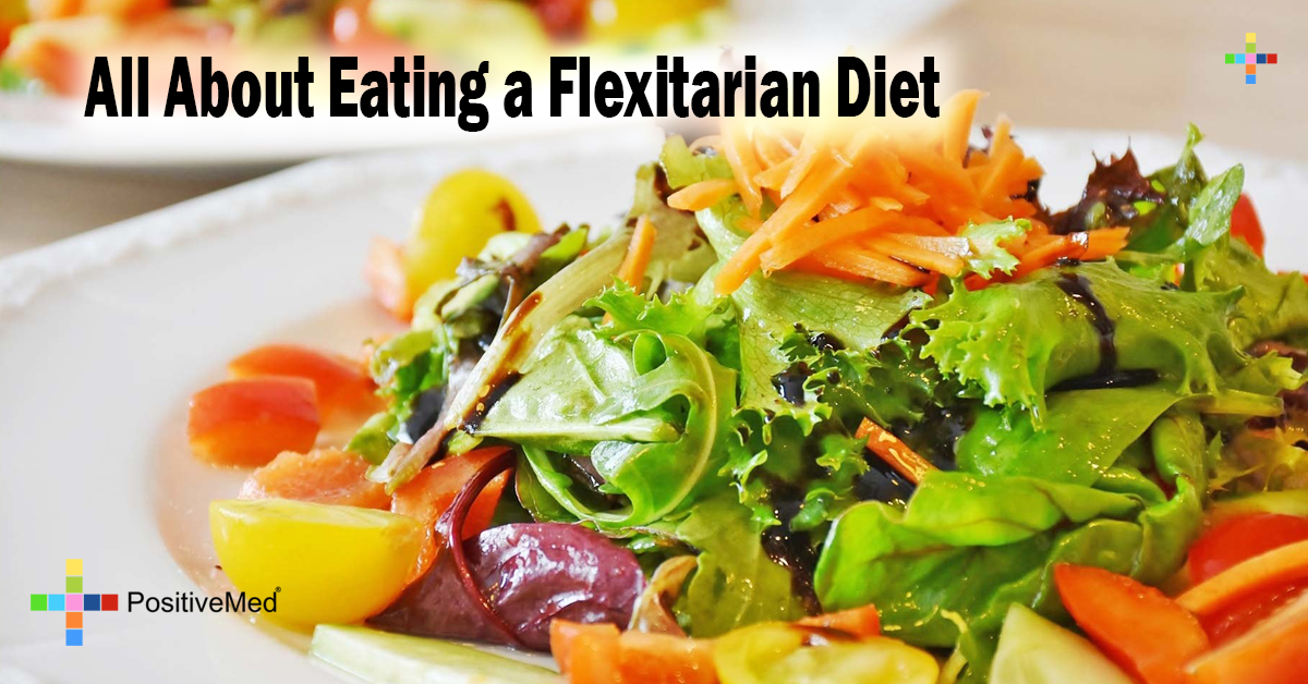 All About Eating a Flexitarian Diet