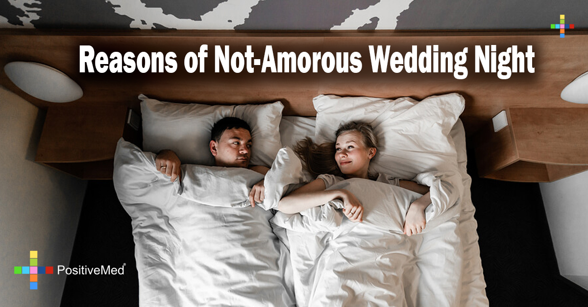 7 Reasons of Not-Amorous Wedding Night