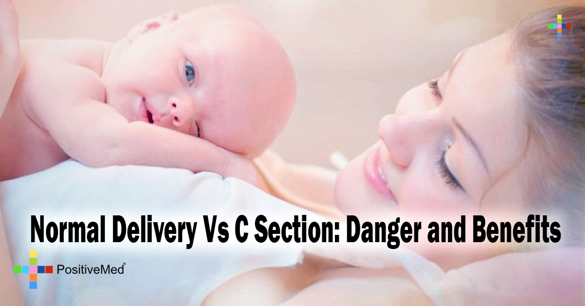Normal Delivery Vs C Section: Danger and Benefits
