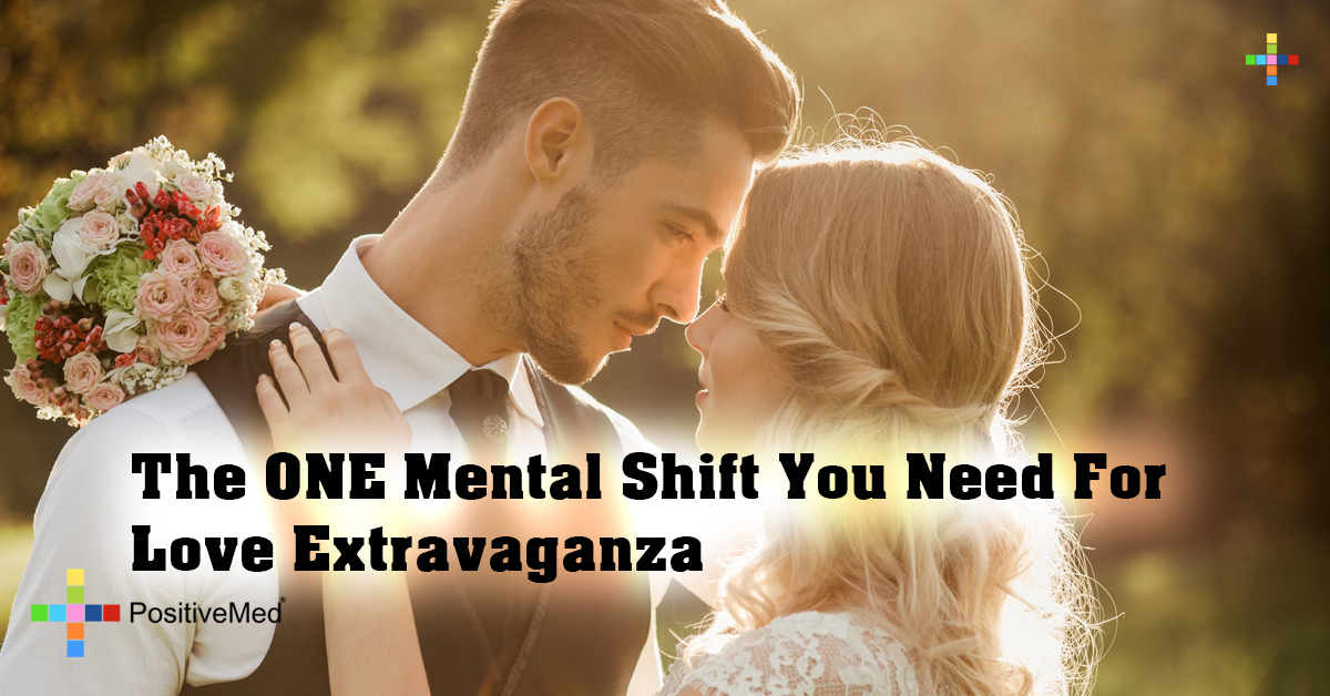 The ONE Mental Shift You Need For Love Extravaganza