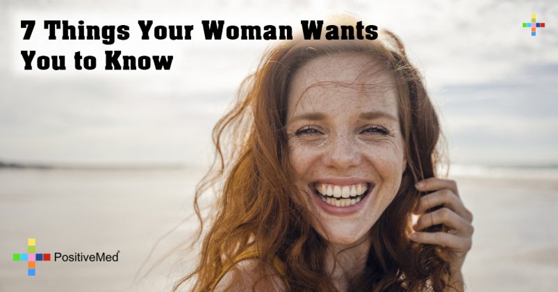 7 Things Your Woman Wants You to Know - PositiveMed