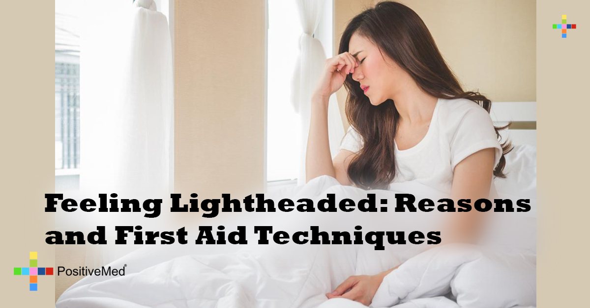  Feeling Lightheaded Reasons and First Aid Techniques