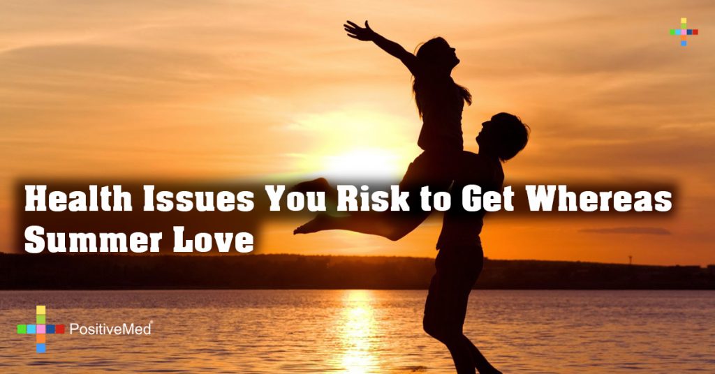 Health Issues You Risk to Get Whereas Summer Love