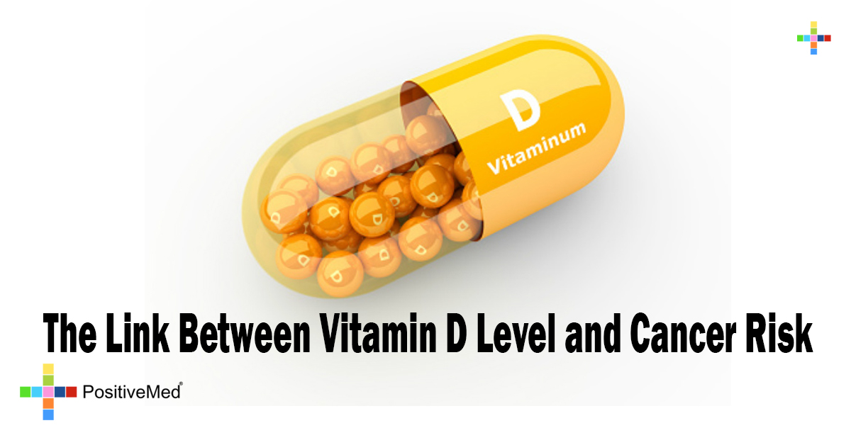 The Link Between Vitamin D Level and Cancer Risk