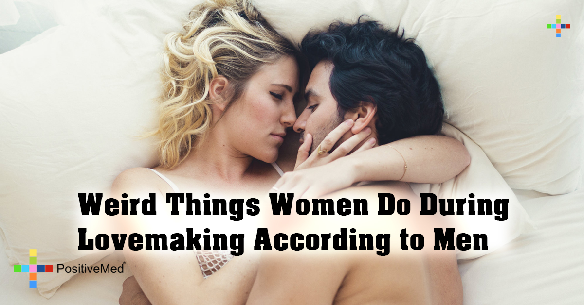 Weird Things Women Do During Lovemaking According to Men