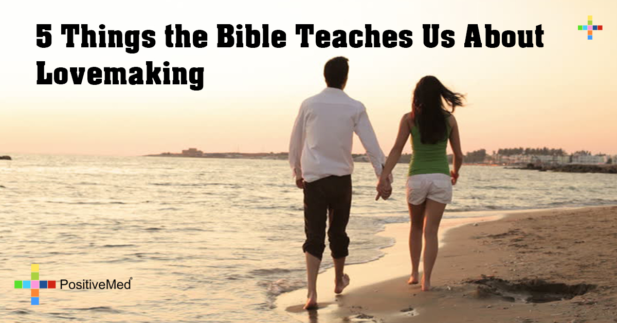 5 Things the Bible Teaches Us About Lovemaking