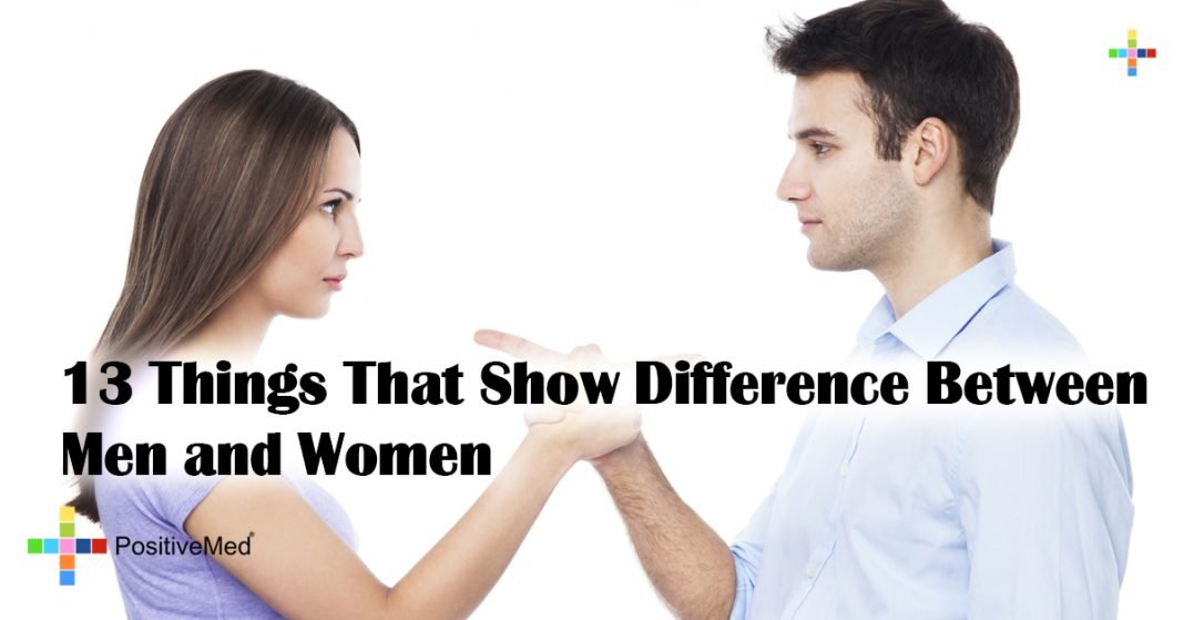 13 Things That Show Difference Between Men and Women - PositiveMed