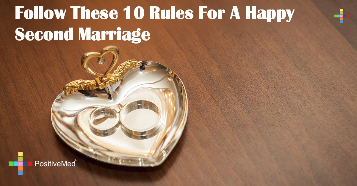 Follow These 10 Rules For A Happy Second Marriage Positivemed