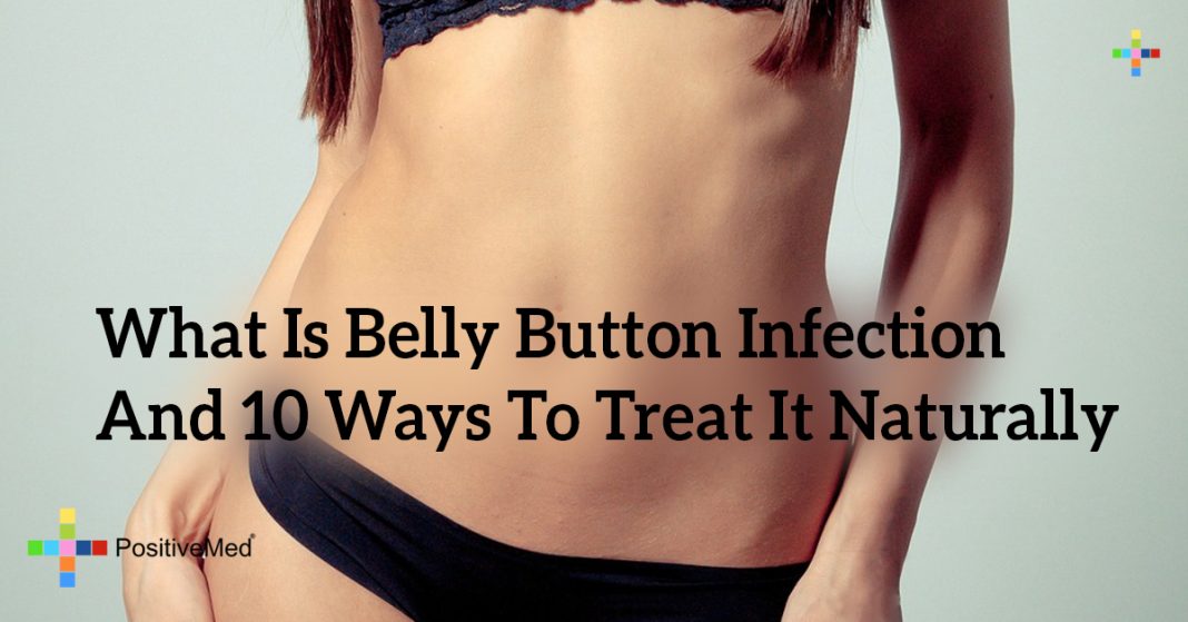 What Is Belly Button Infection And Ways To Treat It Naturally Positivemed