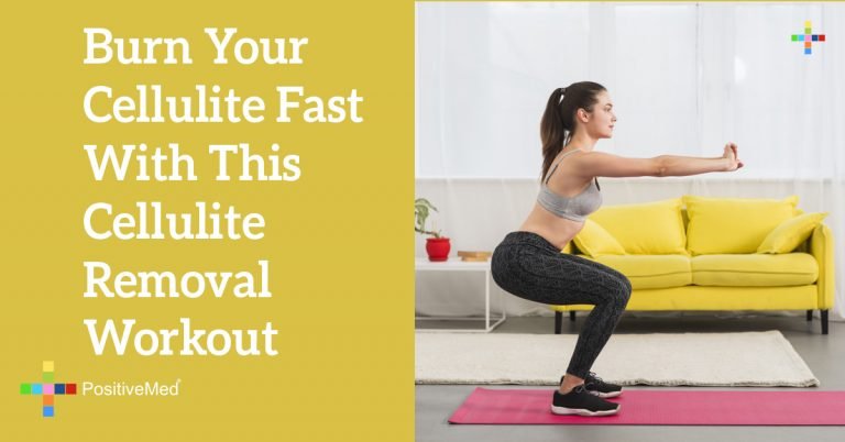 Burn Your Cellulite Fast With This Cellulite Removal Workout Positivemed