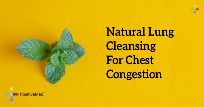 Natural Lung Cleansing For Chest Congestion - PositiveMed