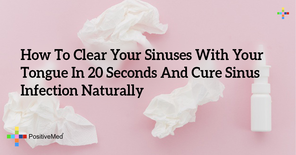 how-to-clear-your-sinuses-with-your-tongue-in-20-seconds-and-cure-sinus