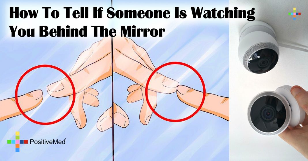 how-to-tell-if-someone-is-watching-you-behind-the-mirror-positivemed