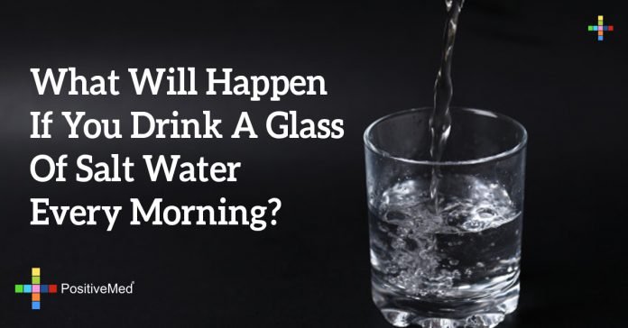 what-will-happen-if-you-drink-a-glass-of-salt-water-every-morning