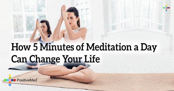 How 5 Minutes Of Meditation A Day Can Change Your Life